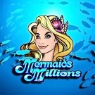 Mermaids Millions Slot